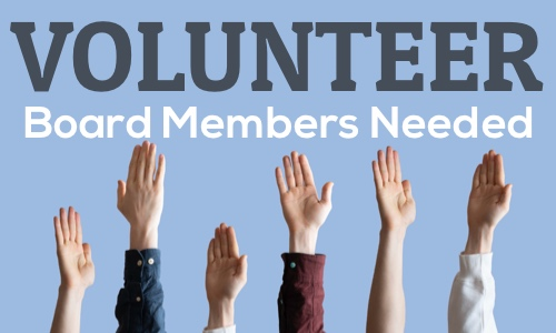 Give Us a Hand!!  Become a Board Member