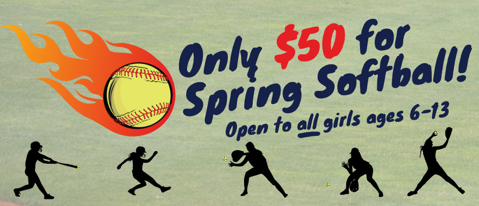 Register for Spring Softball today!